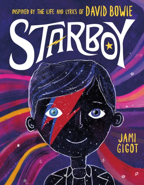Starboy : Inspired by the Life and Lyrics of David Bowie, Hardback Book