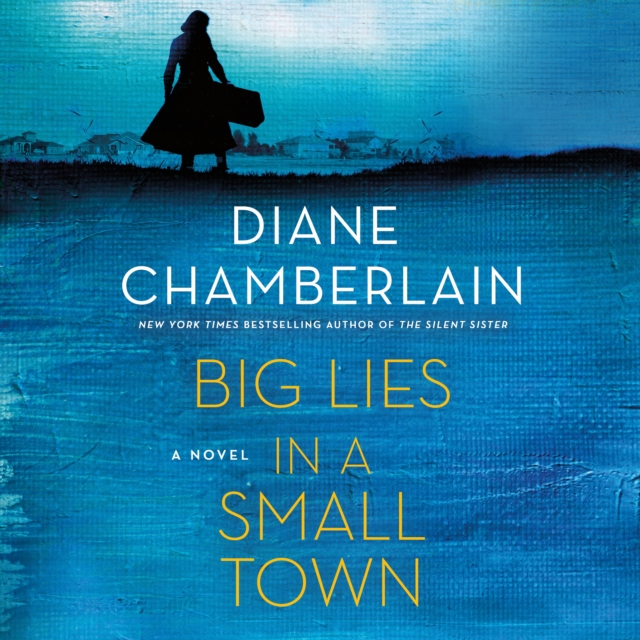 Big Lies in a Small Town : A Novel, eAudiobook MP3 eaudioBook