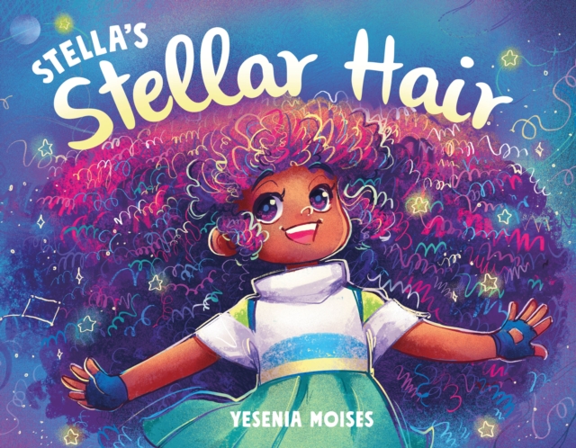 Stella's Stellar Hair, Hardback Book