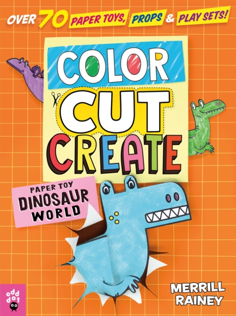 Color, Cut, Create Play Sets : Dinosaur World, Paperback / softback Book