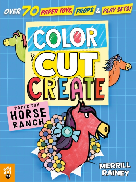 Color, Cut, Create Play Sets : Horse Ranch, Paperback / softback Book