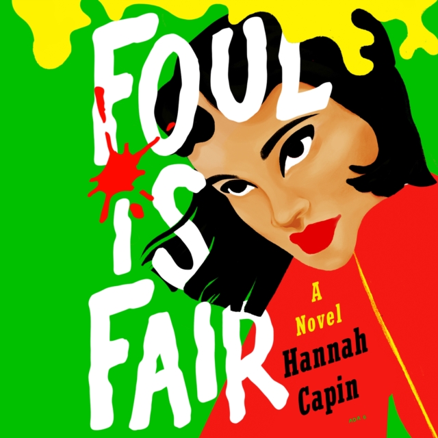 Foul is Fair : A Novel, eAudiobook MP3 eaudioBook