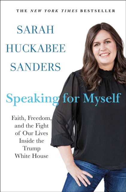 Speaking for Myself : Faith, Freedom, and the Fight of Our Lives Inside the Trump White House, Hardback Book
