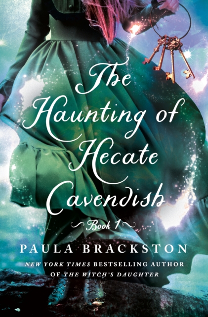 The Haunting of Hecate Cavendish : A Novel, Hardback Book
