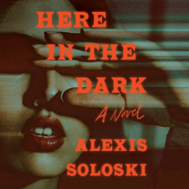 Here in the Dark : A Novel, eAudiobook MP3 eaudioBook