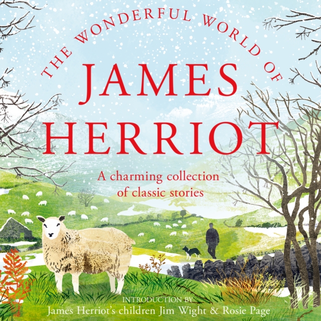 The Wonderful World of James Herriot : A Charming Collection of Classic Stories, eAudiobook MP3 eaudioBook