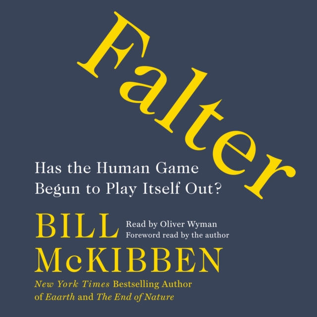 Falter : Has the Human Game Begun to Play Itself Out?, eAudiobook MP3 eaudioBook
