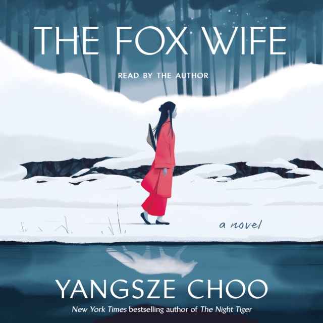 The Fox Wife : A Novel, eAudiobook MP3 eaudioBook