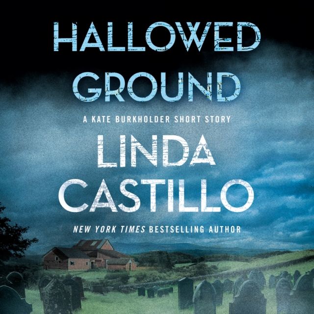 Hallowed Ground : A Kate Burkholder Short Story, eAudiobook MP3 eaudioBook