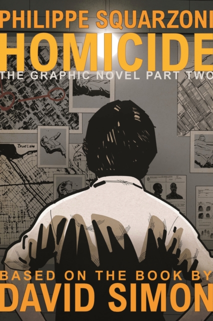 Homicide: The Graphic Novel, Part Two, Hardback Book