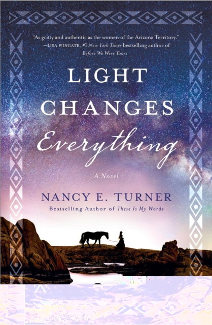 Light Changes Everything : A Novel, Paperback / softback Book