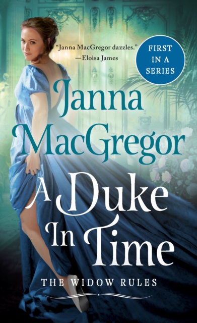 A Duke in Time : The Widow Rules, Paperback / softback Book