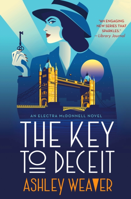 The Key to Deceit : An Electra McDonnell Novel, Hardback Book