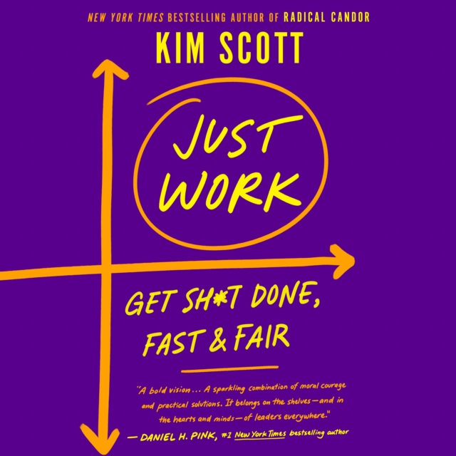 Just Work : How to Root Out Bias, Prejudice, and Bullying to Build a Kick-Ass Culture of Inclusivity, eAudiobook MP3 eaudioBook