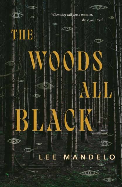 The Woods All Black, Hardback Book