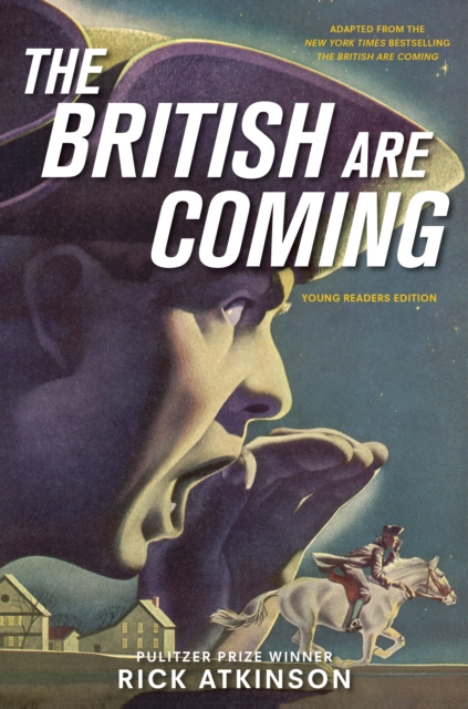 The British Are Coming (Young Readers Edition), Hardback Book