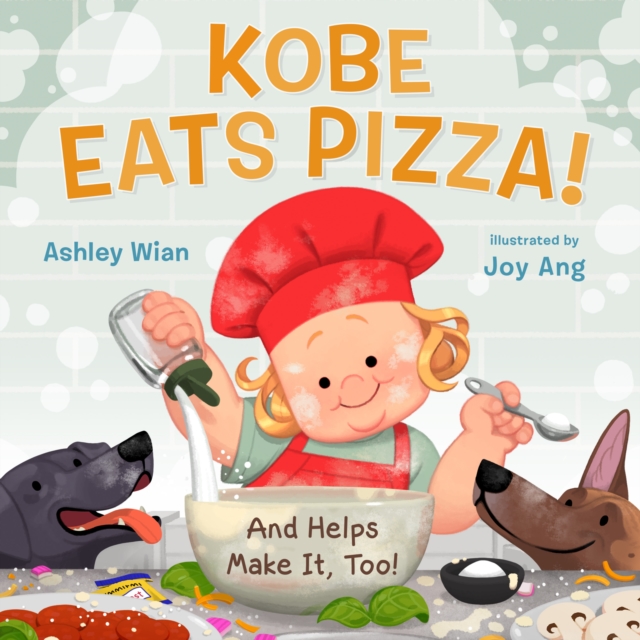Kobe Eats Pizza!, Hardback Book