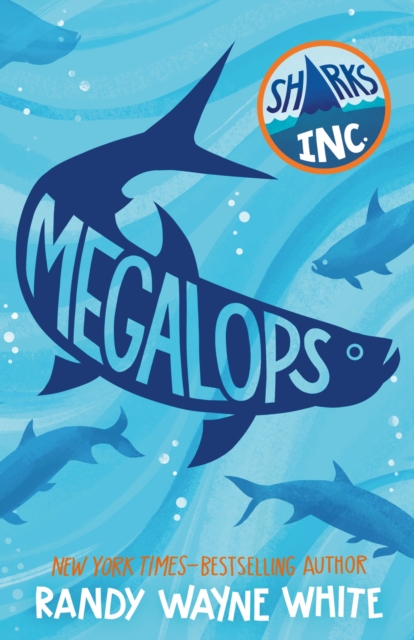 Megalops : A Sharks Incorporated Novel, Hardback Book