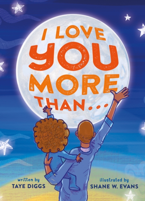 I Love You More Than . . ., Board book Book
