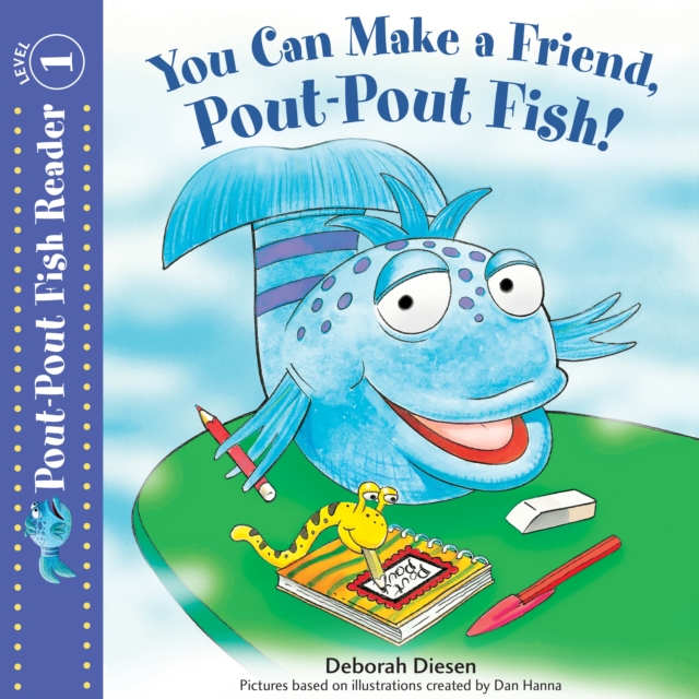 You Can Make a Friend, Pout-Pout Fish!, eAudiobook MP3 eaudioBook