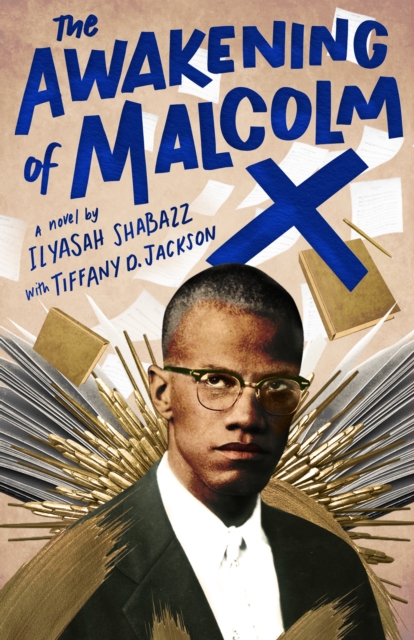 The Awakening of Malcolm X : A Novel, Paperback / softback Book