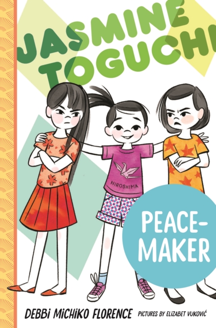 Jasmine Toguchi, Peace-Maker, Paperback / softback Book