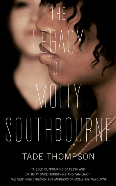 The Legacy of Molly Southbourne, Paperback / softback Book