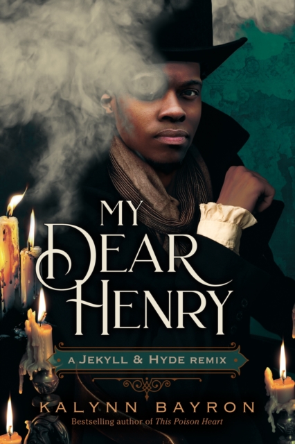 My Dear Henry: A Jekyll & Hyde Remix, Hardback Book