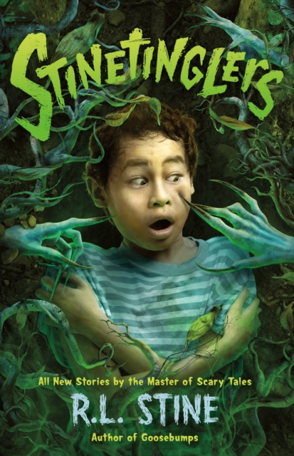 Stinetinglers : All New Stories by the Master of Scary Tales, Hardback Book