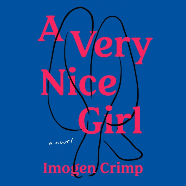 A Very Nice Girl : A Novel, eAudiobook MP3 eaudioBook