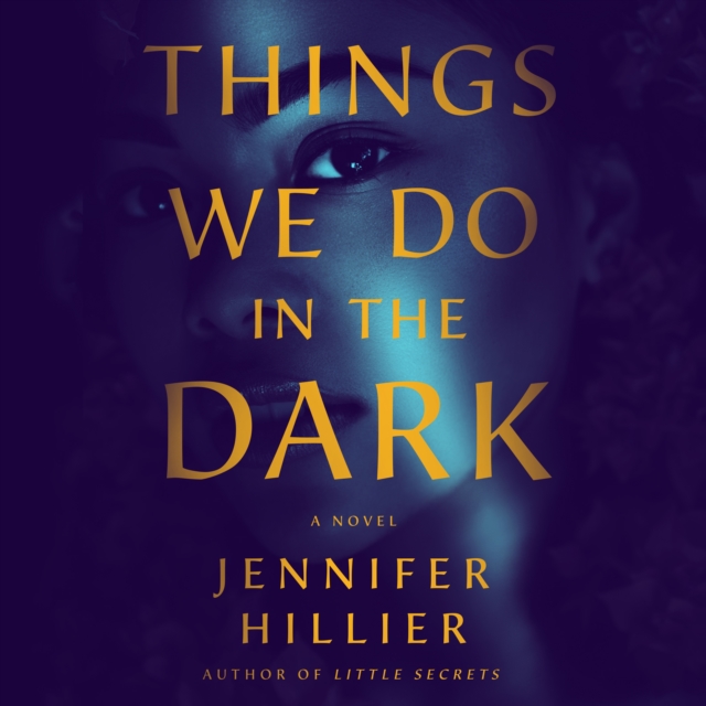 Things We Do in the Dark : A Novel, eAudiobook MP3 eaudioBook
