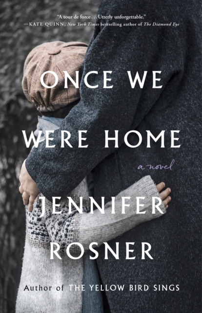 Once We Were Home : A Novel, Hardback Book
