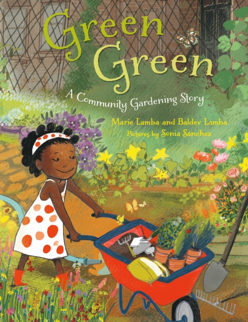 Green Green : A Community Gardening Story, Paperback / softback Book