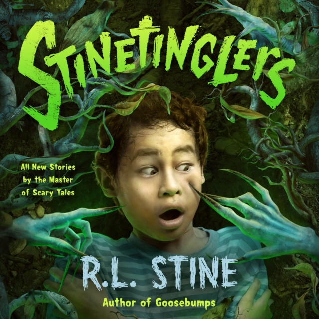 Stinetinglers : All New Stories by the Master of Scary Tales, eAudiobook MP3 eaudioBook