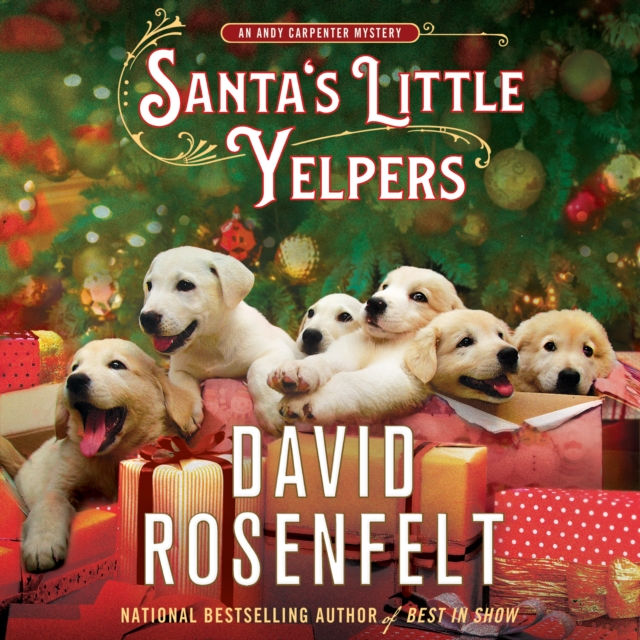 Santa's Little Yelpers : An Andy Carpenter Mystery, eAudiobook MP3 eaudioBook