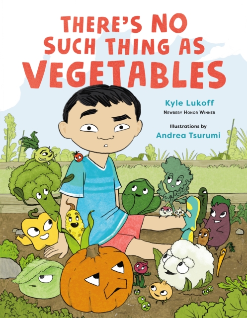 There’s No Such Thing as Vegetables, Hardback Book