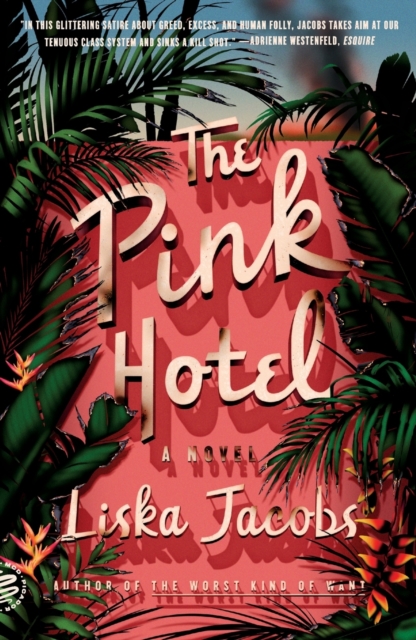 The Pink Hotel, Paperback / softback Book