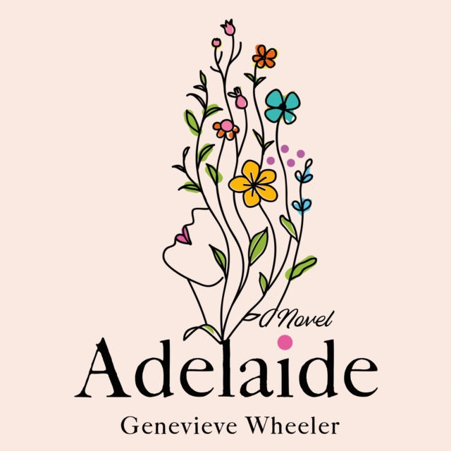 Adelaide : A Novel, eAudiobook MP3 eaudioBook