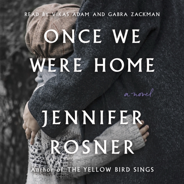 Once We Were Home : A Novel, eAudiobook MP3 eaudioBook