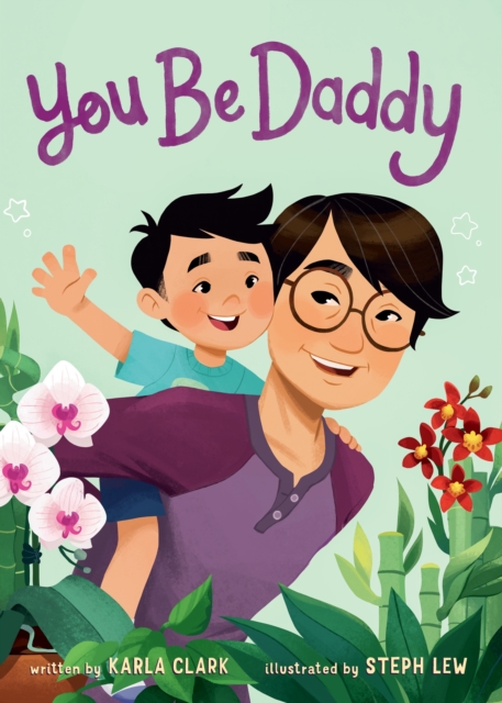 You Be Daddy, Board book Book