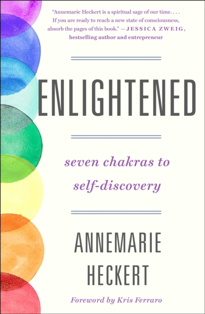 Enlightened : Seven Chakras to Self-Discovery, Paperback / softback Book