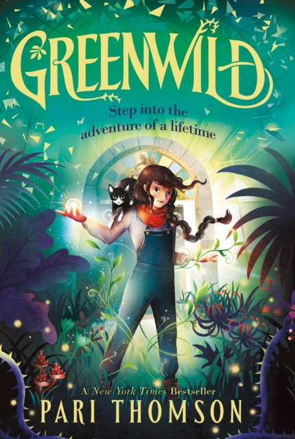 Greenwild : The World Behind the Door, Paperback Book