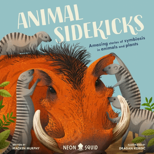 Animal Sidekicks : Amazing Stories of Symbiosis in Animals and Plants, eAudiobook MP3 eaudioBook