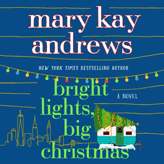 Bright Lights, Big Christmas : A Novel, eAudiobook MP3 eaudioBook