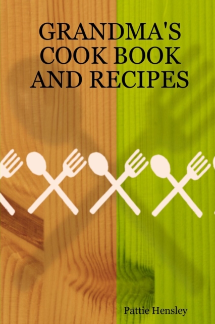 Grandma's Cook Book and Recipes, EPUB eBook