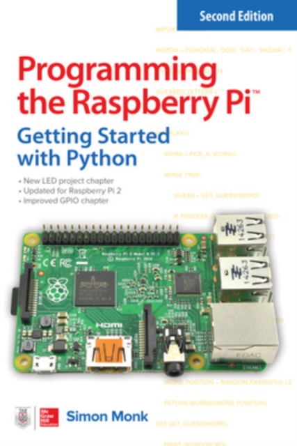Programming the Raspberry Pi, Second Edition: Getting Started with Python, Paperback / softback Book