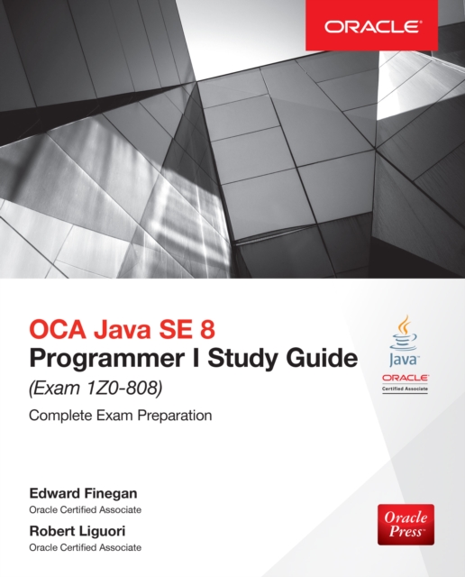 OCA Java SE 8 Programmer I Study Guide (Exam 1Z0-808), EPUB eBook