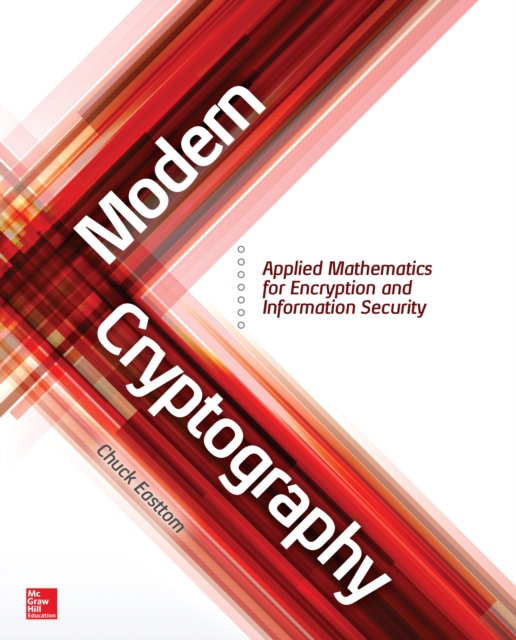 Modern Cryptography: Applied Mathematics for Encryption and Information Security, EPUB eBook