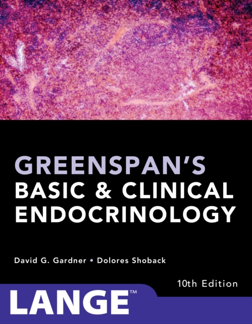 Greenspan's Basic and Clinical Endocrinology, Tenth Edition, EPUB eBook