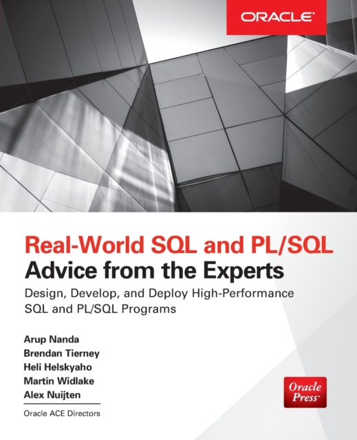 Real World SQL and PL/SQL: Advice from the Experts, Paperback / softback Book